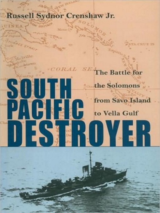Title details for South Pacific Destroyer by Russell Sydnor Crenshaw, Jr. - Wait list